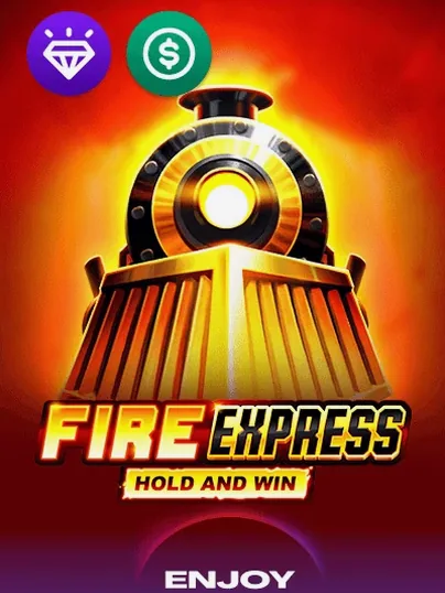 Fire Express Hold And Win slot by Enjoy Gaming — The Lott Crown